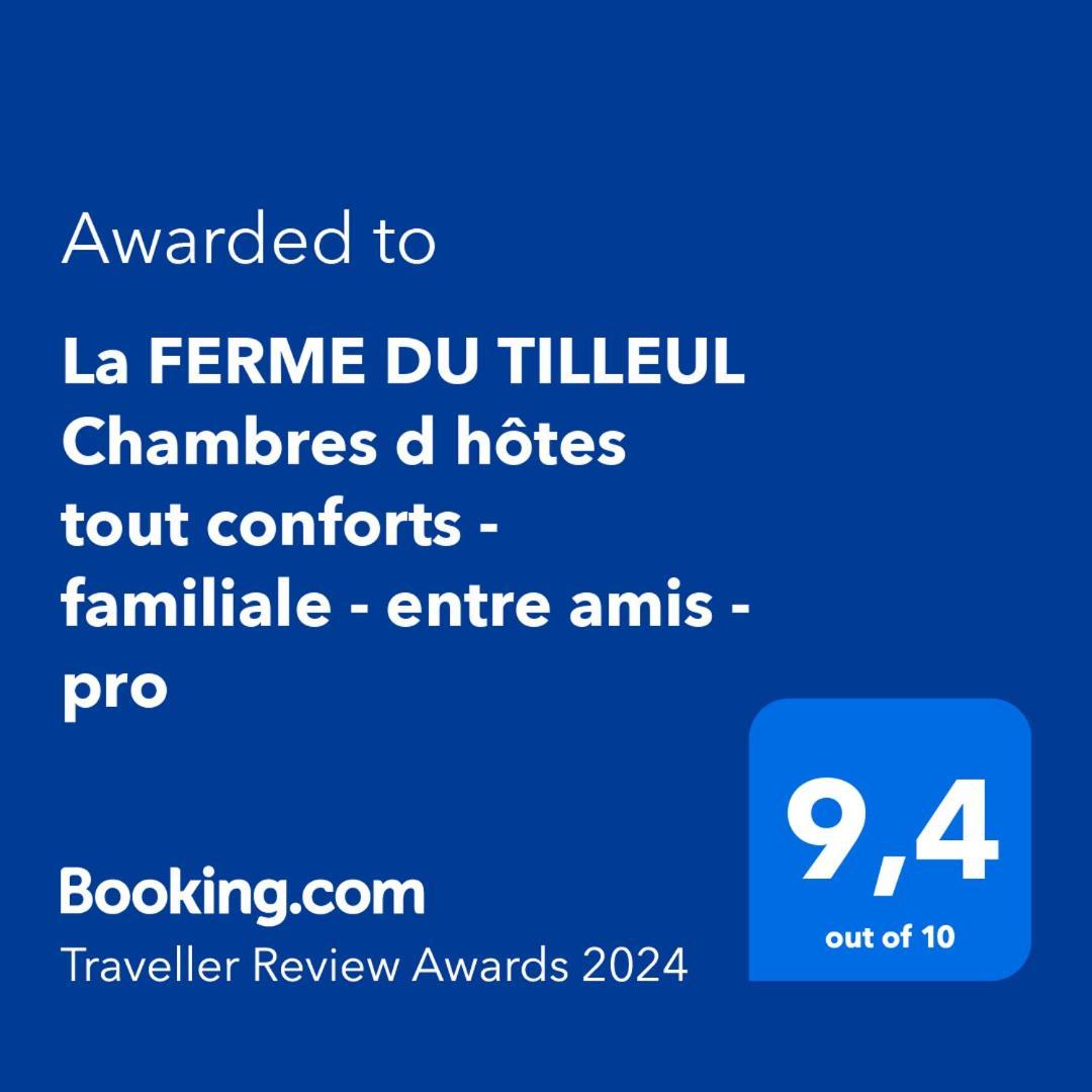 La Ferme Du Tilleul Chambres D Hotes Tout Conforts - Familiale - Entre Amis - Pro Conchy-les-Pots Eksteriør bilde